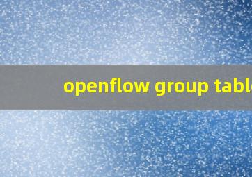 openflow group table